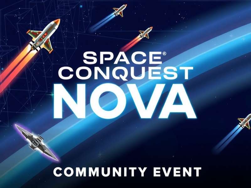 Space Conquest Nova Community Event Space Conquest Nova Community Event